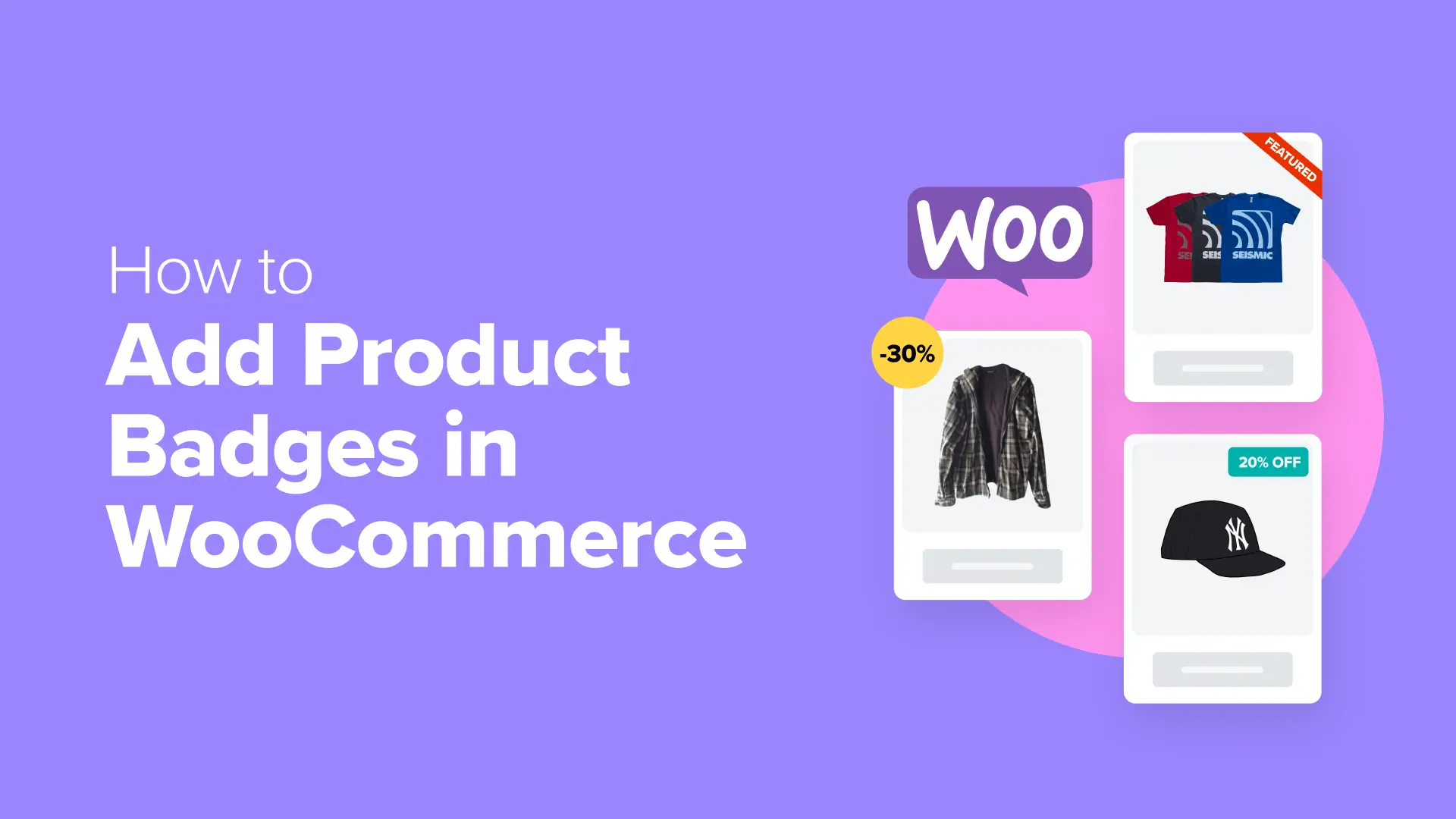 How to Add Custom Product Badges in WooCommerce
