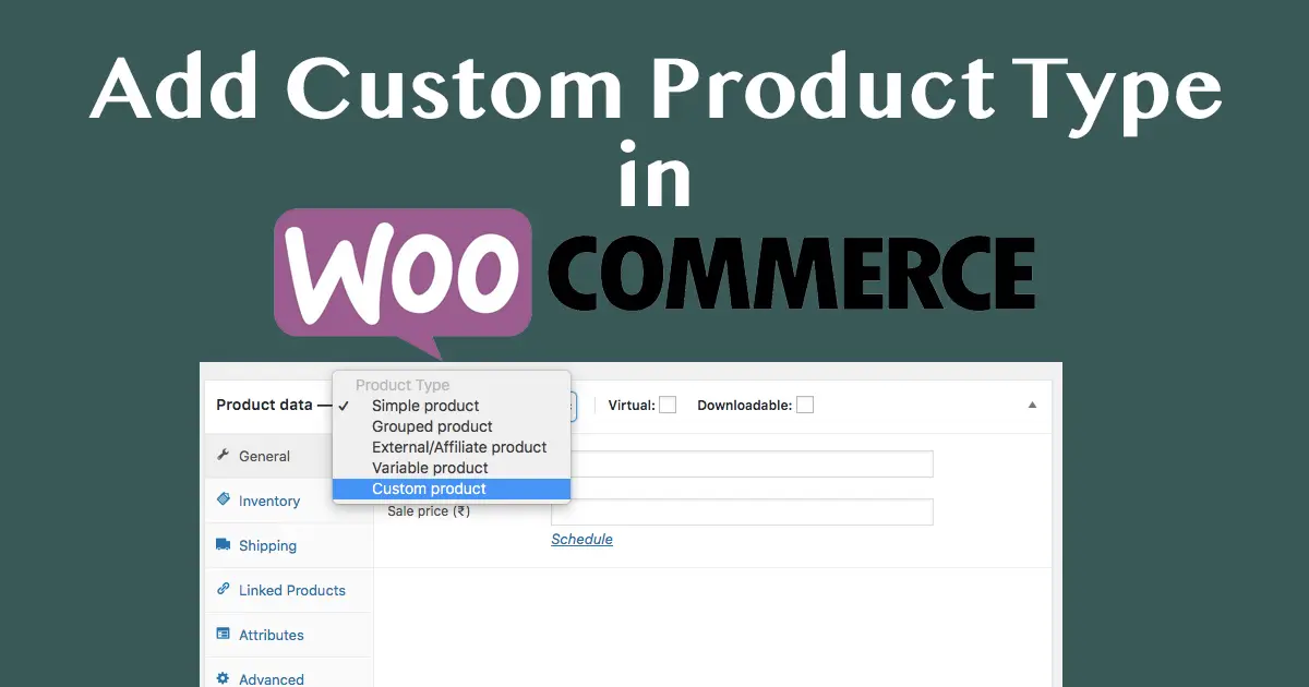 How to Add a Custom WooCommerce Product Type (e.g., Booking, Rental, Gift Card)