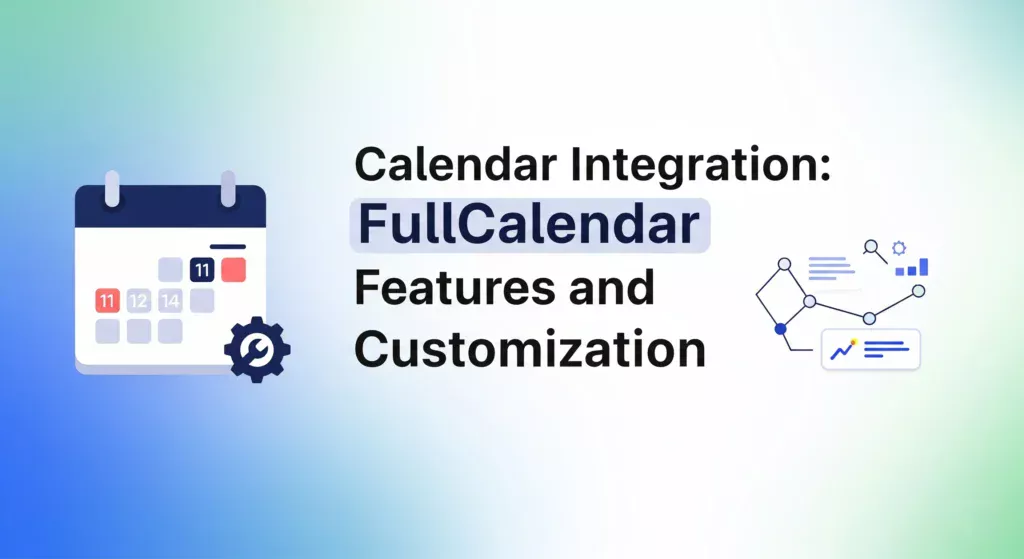 Calendar-Integration-FullCalendar-Features-and-Customization-scaled.webp